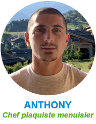 Anthony, chef plaquiste menuisier