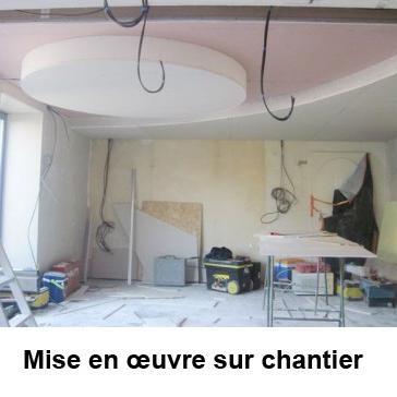 Mise en oeuvre sur chantier