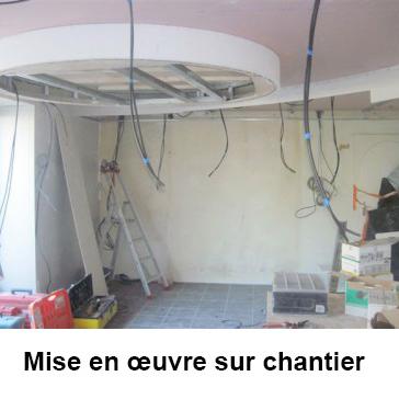 Mise en oeuvre sur chantier
